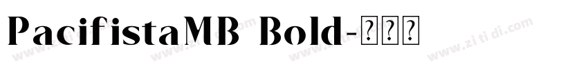 PacifistaMB Bold字体转换